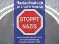 7. Juli Frankfurt - No Go Area fuer Nazis (II.)