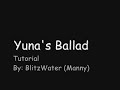 Yuna's Ballad Piano Video Tutorial