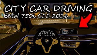 City Car Driving - BMW 7-series 750i 2016 50i xDri