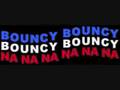 The bouncy