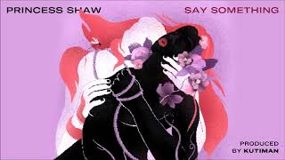 Say Something