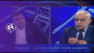 Visions  l  Nouvel ordre mondial: L'Europe marginalisée?