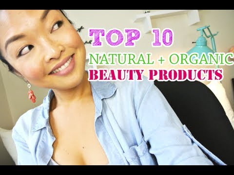 TOP 10 Favorite Natural, Organic & Vegan Beauty Products!