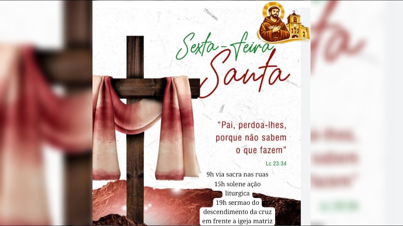 SERMÃO DO DESCEDIMENTO DA CRUZ - PARÓQUIA SÃO FRANCISCO DE ASSIS DE EMBOABAS - SÃO JOÃO DEL REI/MG