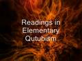 Readings in Elementary Qutubism By Brother Daawood Adeeb - Part 3/9