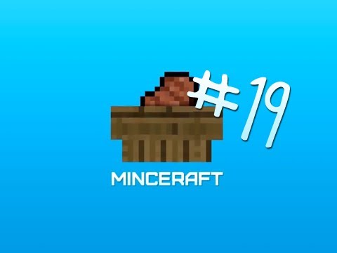 Let's Play - MinceRaft: Part 19 A Cool Foundation Video