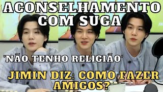 LIVE DO SUGA ACONSELHANDO ARMYS: JIMIN PERGUNTA CO