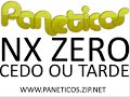 Nx Zero - Cedo ou Tarde