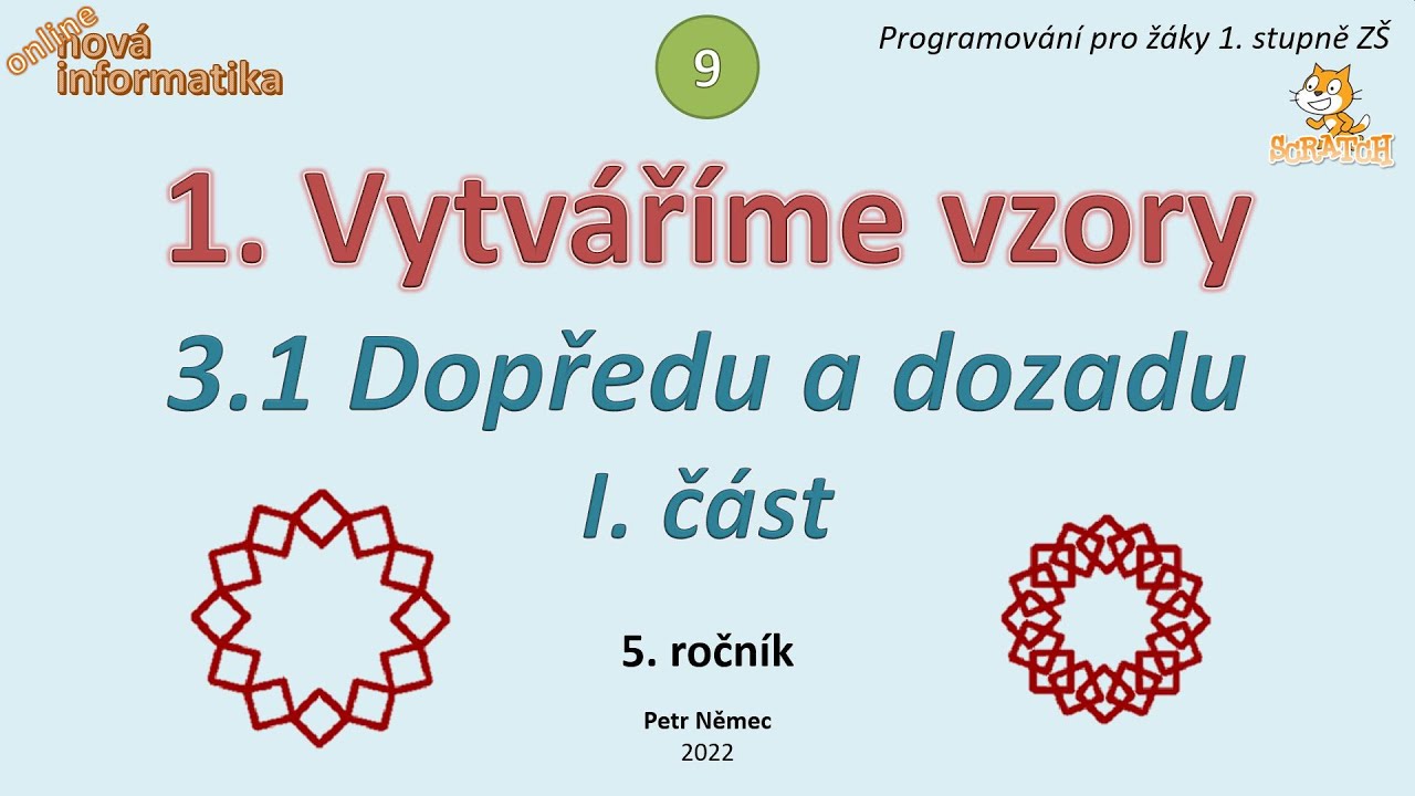 Scratch 5. třída (9) - 1.3.1 Dopředu a dozadu I - Nová informatika