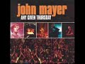 John Mayer - Comfortable (LIVE) John Mayer - Comfortable (LIVE)