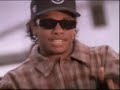 Eazy E - Boyz In The Hood.