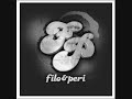 Filo & Peri- The Anthem Filo & Peri- The Anthem