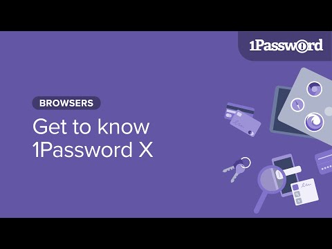 Get to know 1Password X