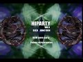 ＨＩＰＡＲＴＹ４ ＴＲＡＮＣＥＮＤＥＮＣＥ サイケ promotion