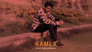 Kamla Yar Tan Wat Yar - Awais Raza Nekokara  Prod 