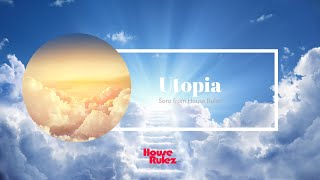Utopia (feat. Jina) - Soro from HouseRulez