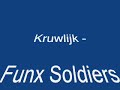 Kruwlijk - Funx Soldiers