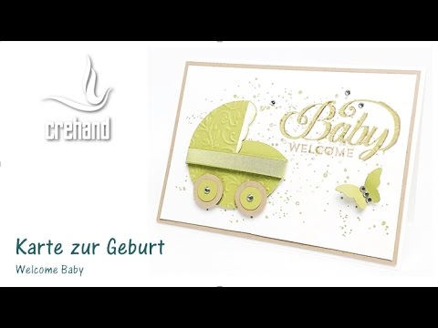 Glückwunschkarte zur Geburt „Welcome Baby“ mit crehand und Stampin‘ Up!