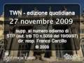 TWN quot. n. 686 di venerdì 27/11/2009 - ore 16.15
