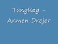 tungrøg - armen drejer