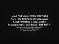 MY DECISION {Unreleased Track} - Warren J. Gallimore feat. Cee-Rock ''The Fury''