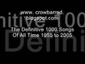 The Definitive 1000 Songs Of All Time 1955 to 2005