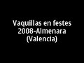 MANCHA REAL-VAQUILLAS EN ALMENARA(Castellon)