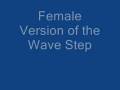 Female Alternatives - (Wave Dash and Wave Step)