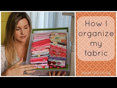 how to organize fabric
