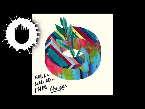 changes - Buy the single here: http://smarturl.it/034qgj Faul & Wad Ad vs. Pnau - Changes (Cover Art) from Ultra Music Subscribe to Ultra Music - http://www.youtube.co...