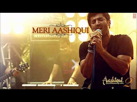 Meri Aashiqui - Aashiqui 2 - Palak Muchhal - Full Official Song - Exclusive HD Audio