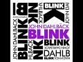 Blink (D.O.N.S. & DBN Chainsaw Remix) - John Dahlback