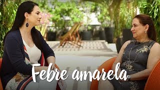 Tudo o que você precisa saber sobre febre amarela