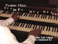 Prasie Him on the Hammond B3 Prasie Him on the Hammond B3