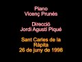 concert de sant carles de la r�pita del 26 de juny de 1998. dirigida per jordi agust� piqu�, al piano vicen� prun�s, l'escolania interpreta laudate pueri de haydn