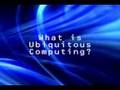 Ubiquitous Computing: Big Brother's All-Seeing Eye - Part 1