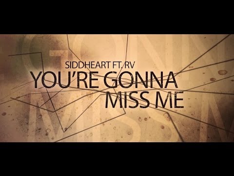 You Gonna Miss Me - Official Teaser by Siddheart Ft. RV | New Songs 2014