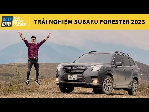 Chạy đèo dốc, offroad mới thấy những lợi thế của Subaru Forester 2023 |Autodaily
