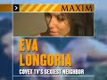 Photoshoot: Eva Longoria FHM Photoshoot