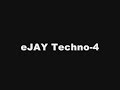 eJAY techno 4 - The one