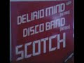 SCOTCH - DISCO BAND (REMIX)