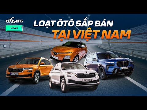 Skoda chuẩn bị tham chiến phân khúc SUV hạng C,D. Vinfast Vf5, BMW X7 sắp ra mắt khách Việt