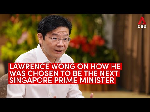 Lawrence Wong on how he was chosen to be the next Singapore Prime ...