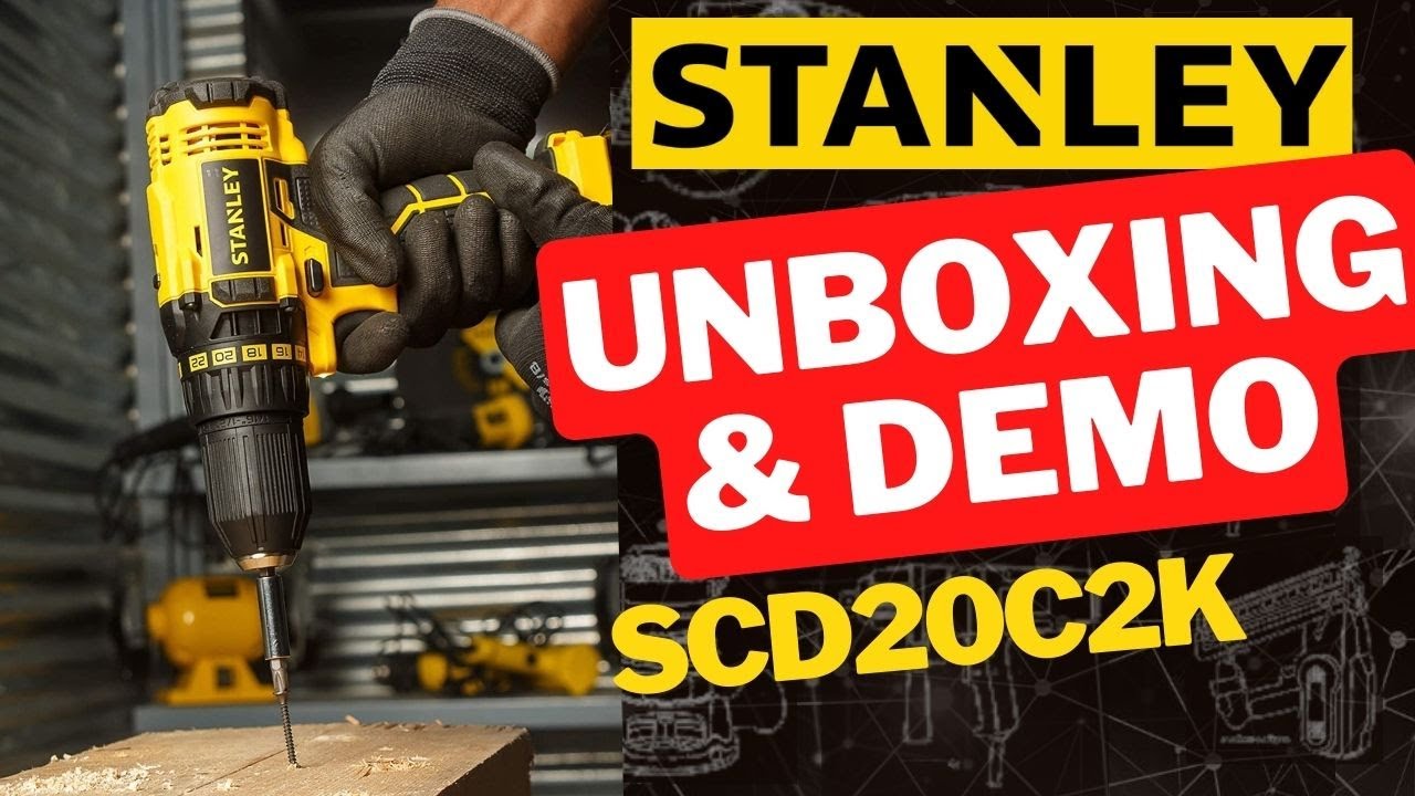 UNBOXING & DEMO 18 VOLTS CORDLESS DRILL MACHINE STANLEY SCD20C2K