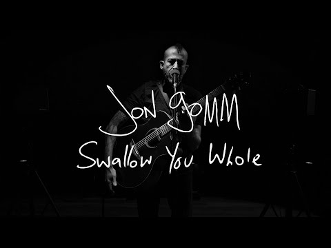 Jon Gomm - Swallow You Whole