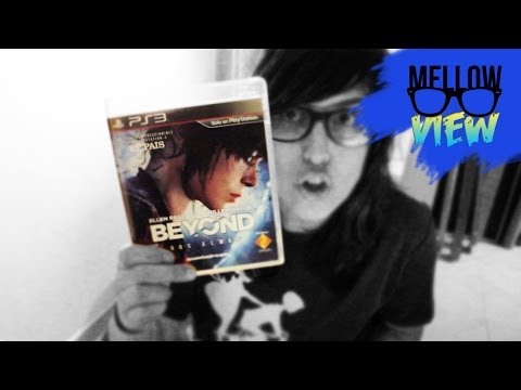 Mellow View #2: Beyond Two Souls