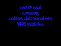 Reel 2 Real - Conway - Cotton Club Mix - Positiva 1995 Reel 2 Real - Conway - Cotton Club Mix - Positiva 1995