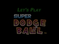 in this episode, vinny and matt start off our new let's play of super dodge ball for the nintendo entertainment system (nes). they start off our new series b...