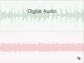 Digital Audio