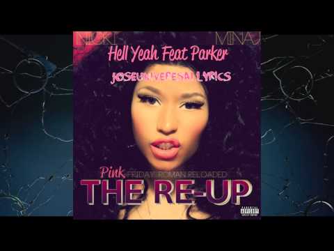 Nicki Minaj - Hell Yeah Feat. Parker (Pink Friday Roman Reloaded The Re-Up) NEW SONG! HD